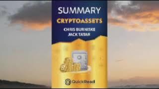 Learn about the future of crypto. Cryptoassets Book Summary