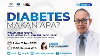 Talkshow Andi Academy: Diabetes, Makan Apa?