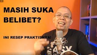 BELIBET? NO WAY, yang masih suka belibet tips ini MANJUR!