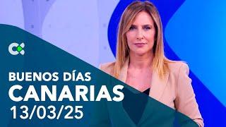 Buenos días Canarias | 13/03/25