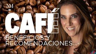 El café: beneficios y recomendaciones | Nathaly Marcus by Bienesta México