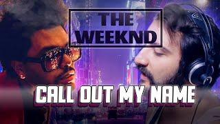 Dmitry F - Call Out My Name (The Weeknd Cover)