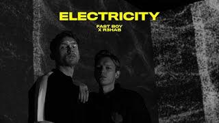 FAST BOY x R3HAB – Electricity (Official Visualizer)