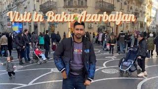 Vlog 26  | Visit in Baku  Azerbaijan