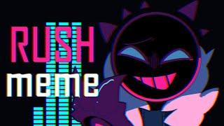 Rush | meme (※FLASH WARNING※) | JSaB