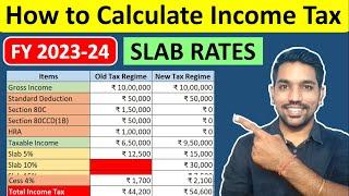 How to Calculate Income Tax with Slab Rates 2023-24 | Income Tax Calculation