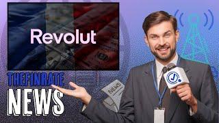 Revolut to Invest €1 Billion in France and Seek French Banking Licence | TheFinRate News
