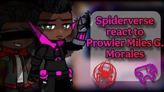 Spider-man: Across the Spider-Verse react to Prowler Miles G. Morales 1/1