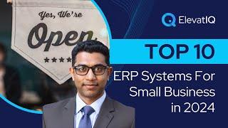 Top 10 ERP Systems For Small Business In 2024 | Best ERP for Small Business | Small Business ERP