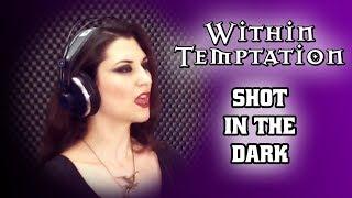 Angel Wolf-Black - Shot In The Dark (Within Temptation Cover)