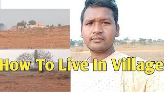 How To Live In Village || taste village life ||JOYESH BHUSHAN VLOGS