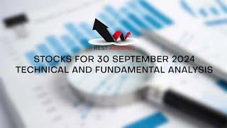 BEST STOCKS FOR 30 SEPTEMBER 2024 | TECHNICAL AND FUNDAMENTAL ANALYSIS | Rest Assured