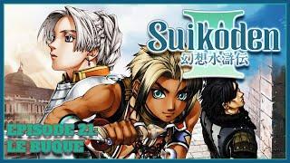 Le Buque - Let's Play Suikoden III - Episode 21