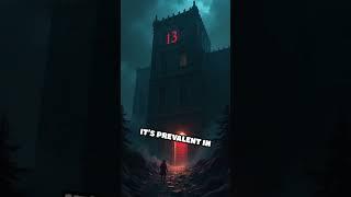 Triskaidekaphobia: The Fear of the Number 13