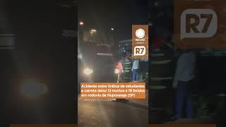 12 mortos e 19 feridos após acidente com ônibus de universitários em Nuporanga (SP) #shorts #record