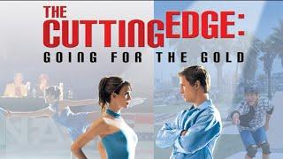 The Cutting Edge: Going For The Gold | 2006 Full Movie