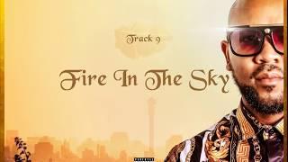Lord MAK - Fire In The Sky (Son Of Musa)