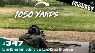 Ep. 347 | Long-Range Instructor Drops Long-Range Knowledge