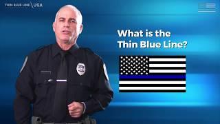 What is the Thin Blue Line?