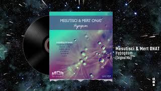 Mesutisci & Mert ONAT - Hypogeum (Original Mix)