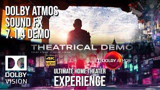 DOLBY ATMOS 7.1.4 - THEATRICAL "SOUND FX" PRO DEMO [4KHDR] DOLBY VISION (FILM) DOWNLOAD AVAILABLE