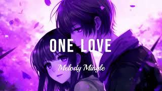 One love - {Slowed + Reverb 8D } - Melody Mingle