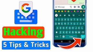 5 Hidden tips & tricks (Gboard) || Google Keyboard Fir Android & iOS Gboard