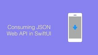 Consuming JSON Web API in SwiftUI