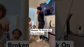 BROKEN TV PRANK ON OUR 6 KIDS #shorts #prank #viral #youtube