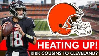 Kirk Cousins To The Browns Is HEATING UP + Trade For Anthony Richardson? Browns Rumors