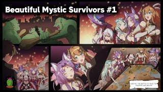 Beautiful Mystic Survivors Part 1