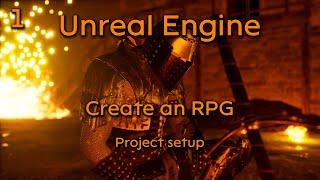 Create a Role playing game in Unreal Engine Part 1 - Project setup