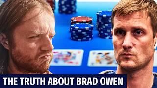 The TRUTH - How Good Is Brad Owen Really At Poker?