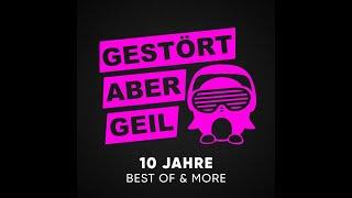 Gestört aber Geil - 10 Jahre Best of