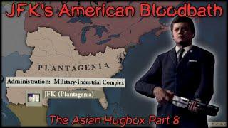 JFK's American Bloodbath | The Asian Hugbox Part 8