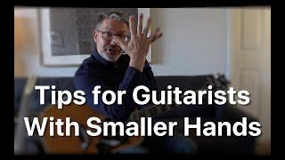 Tips for Guitarists with Smaller Hands | Tom Strahle | Basic Guitar | Easy Guitar