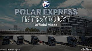 Polar Express Introduct! | Official Video | Produced By #dasOriginal