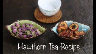 How To Make Hawthorn Tea Recipe with Rose Buds - Teasenz