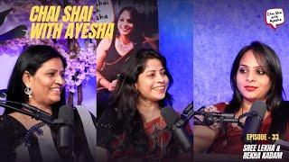 "Travel Expert Sree Lekha & NLP Coach Rekha Share Their Journeys | Chai Shai with Ayesha"