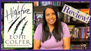 Spoiler-Free Review - Highfire by Eoin Colfer