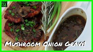 Mushroom Onion Gravy! | Cast Iron Skillet Gravy | How to make mushroom and onion gravy.