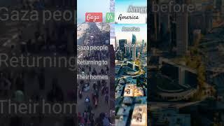 Remember Gaza / is los angles still burning /what is going on Their  /Before Vs After 