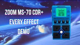 Zoom MS-70CDR+ | Stereo Demo: Every Effect, No Talking |