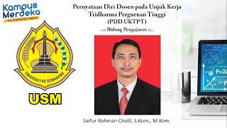 PDD-UKTPT Bidang Pengajaran : Saifur Rohman Cholil | Universitas Semarang |