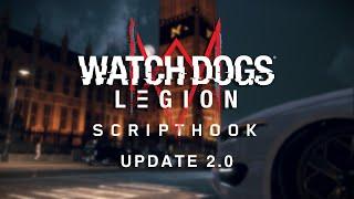 Watch Dogs: Legion ScriptHook - Update 2.0 - Announcement Trailer