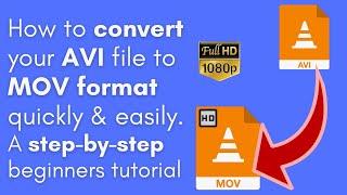 How to convert AVI to MOV step by step (Mac & PC)