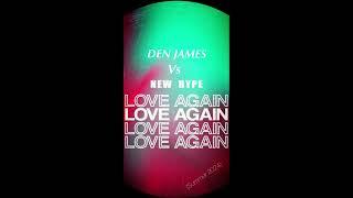 DenJames Vs New Hype (Love Again, Summer Mix)