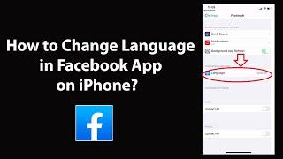 How to Change Language in Facebook App on iPhone?