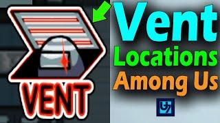 Among Us Vent Locations