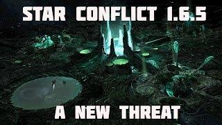 Star Conflict 1.6.5: A new threat